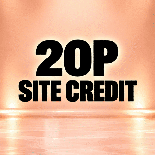 £0.20 Site Credit